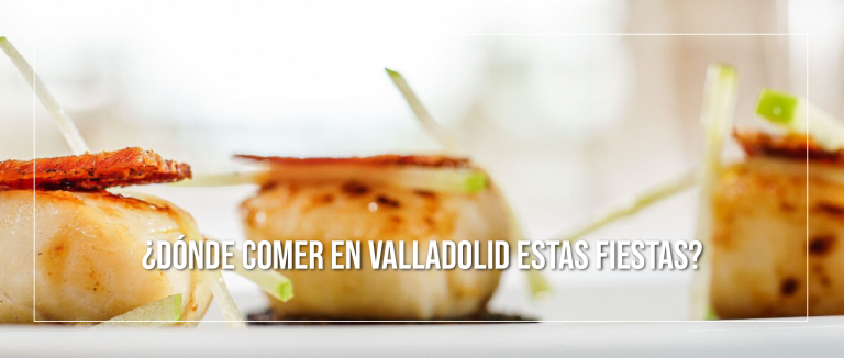 DONDE COMER EN VALLADOLID
